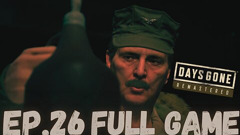 DAYS GONE REMASTERED Gameplay Walkthrough EP.26- Horde FULL GAME
