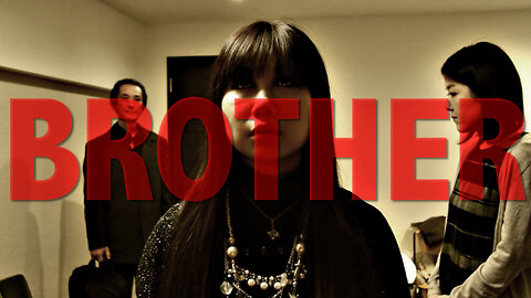 BROTHER |Short Film