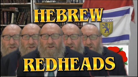 HEBREW - REDHEADS