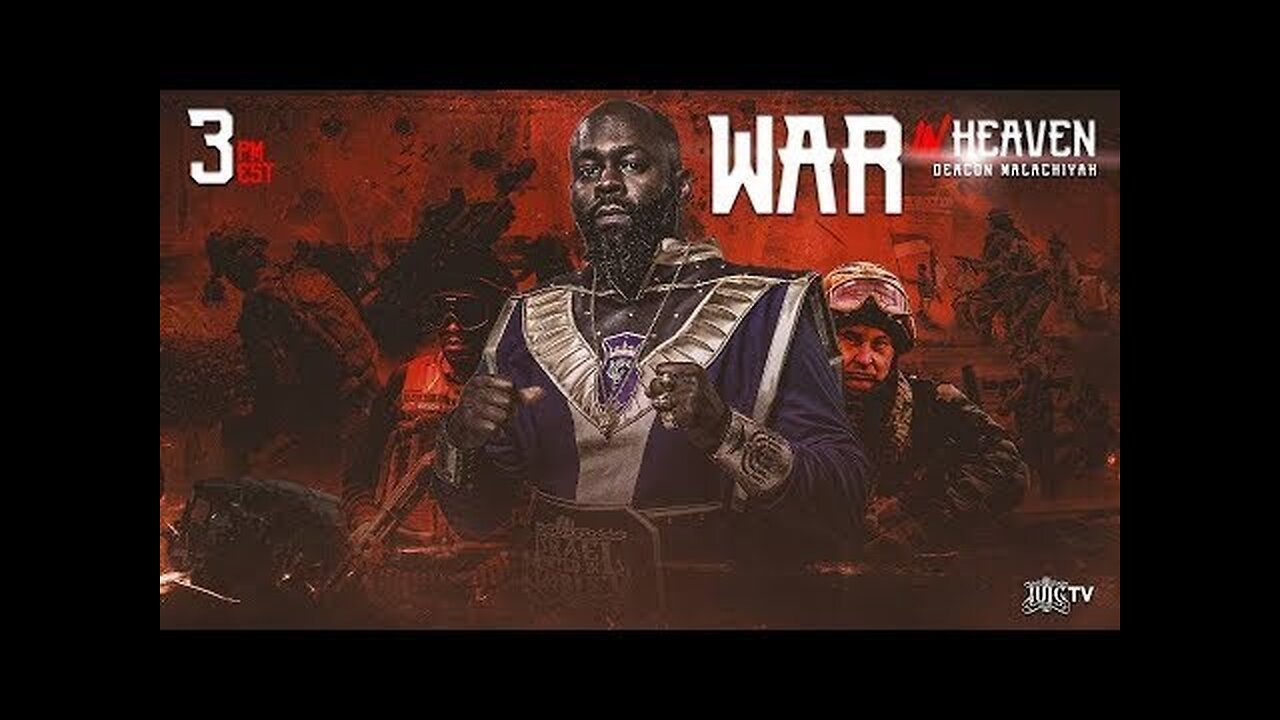 Deacon Malachiyah WAR IN HEAVEN