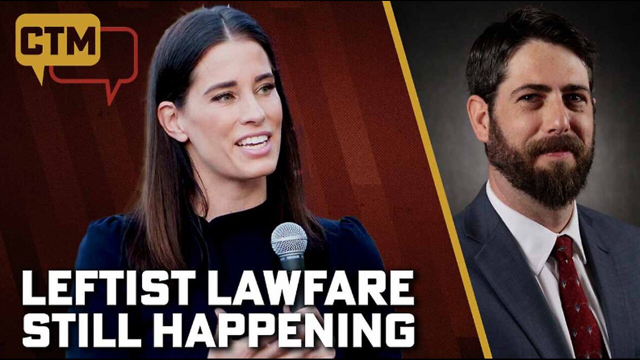 Leftist Lawfare STILL HAPPENING, Warns Trump Attorney