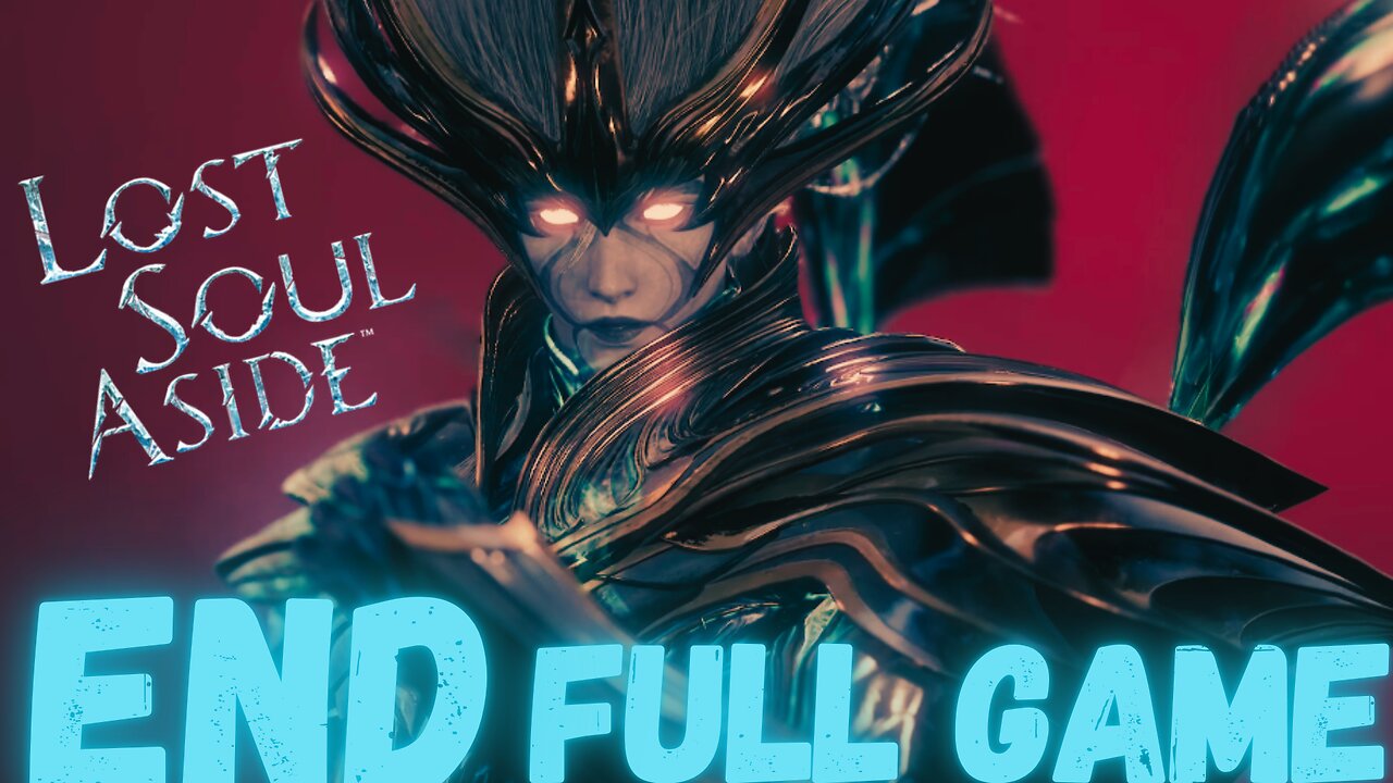 LOST SOUL ASIDE Gameplay Walkthrough Finale & Ending FULL GAME
