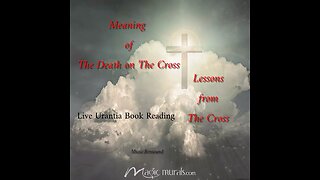 Meaning of The Death on The Cross & Lessons from The Cross