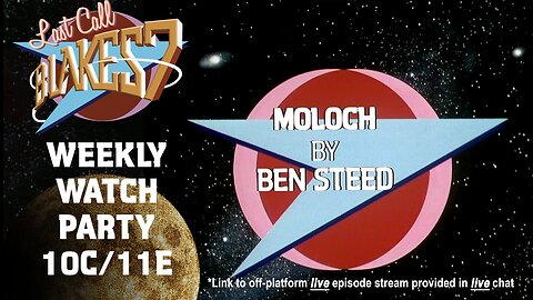 Last Call Presents: Blake’s 7 S03E11 – Moloch