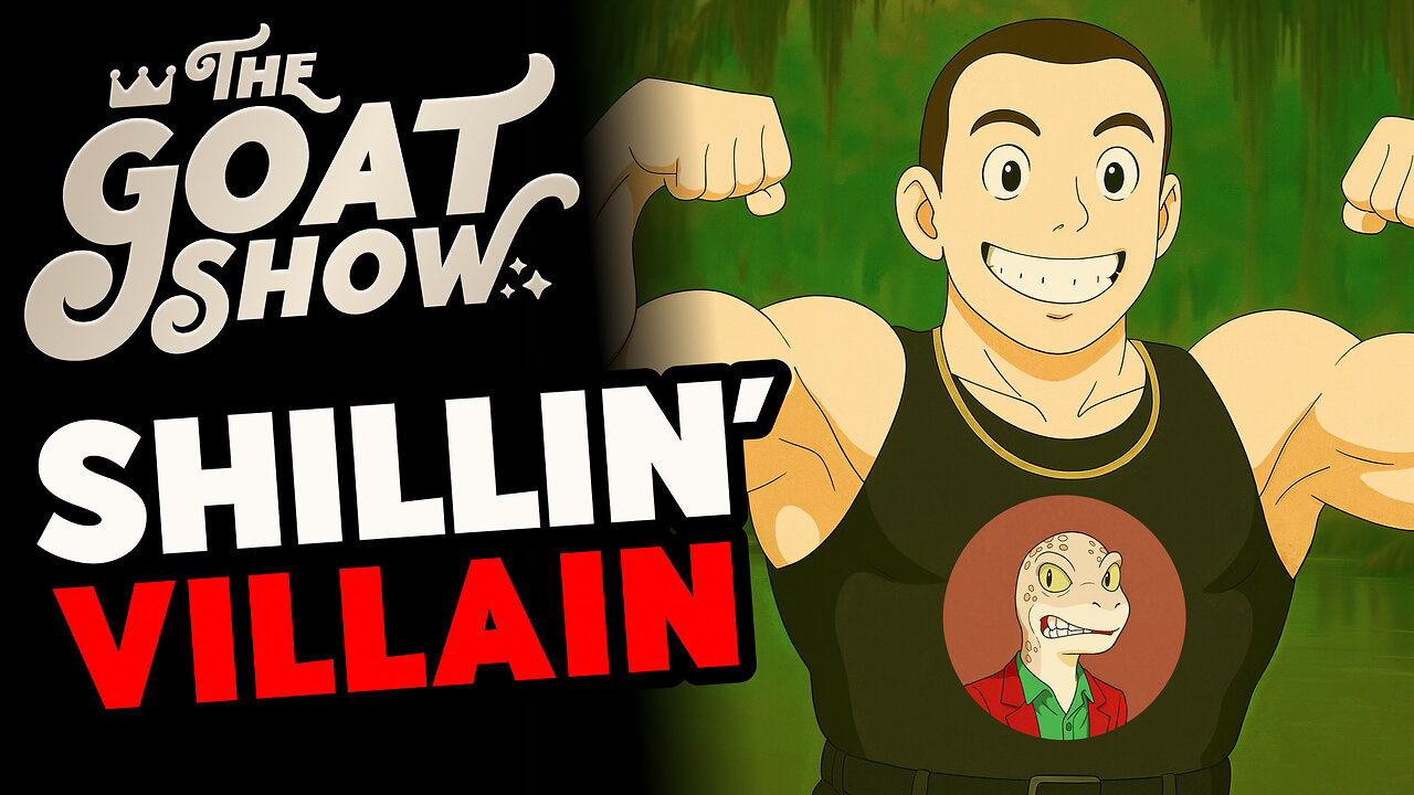 Shillin' Villain on Meme Token Scams, NFTS and being the Lebron James of Web3 | 🐐🎙️ THE GOAT SHOW