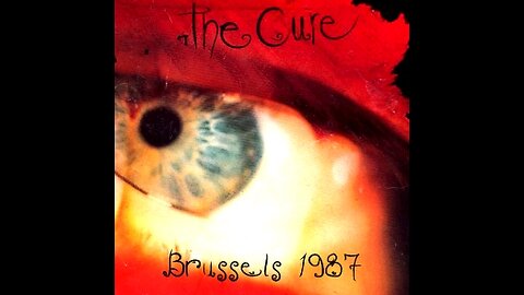 The Cure - Brussels 1987 (FM broadcast)