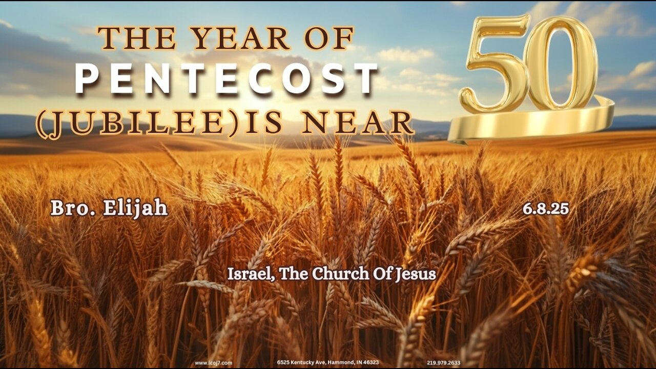 THE YEAR OF PENTECOST (JUBILEE ) IS NEAR