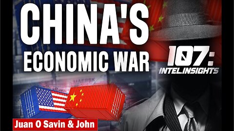 Juan O Savin - CHINA'S ECONOMIC WAR, TARIFFS, & TRUMP'S STRATEFY EXPOSED - John JMC