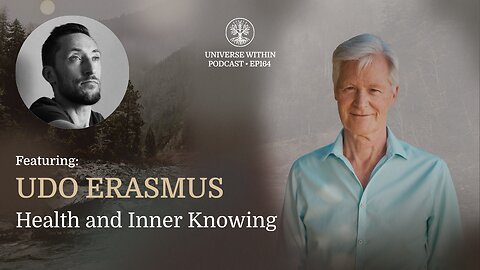 UWP Ep. 164 - Udo Erasmus - Health and Inner Knowing