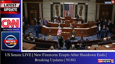 US Senate LIVE | New Firestorm Erupts After Shutdown Ends | Breaking Updates | N18G