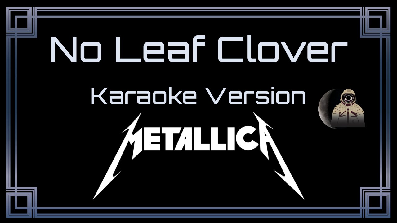 Metallica - No Leaf Clover (CC)
