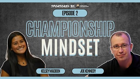 Champion Mindset: Kelsey Madden on Softball, Success, and Staying Grounded.