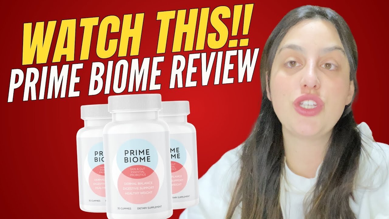 PRIME BIOME - (( WATCH THIS!! )) - PRIMEBIOME REVIEW - PRIME BIOME REVIEWS - PRIME BIOME GUMMIES