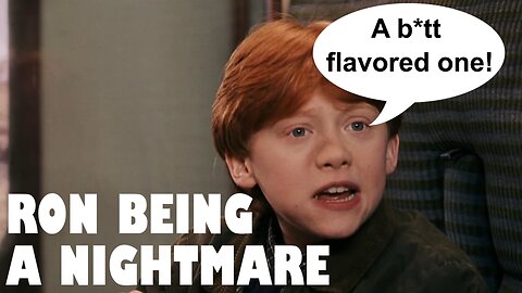 (NSFW) Ron Weasley Is a Foul-Mouthed Menace