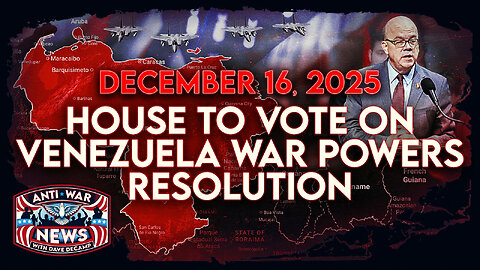 House To Vote on Venezuela War Powers Resolution, US Offers Ukraine NATO-Style Guarantees, and More
