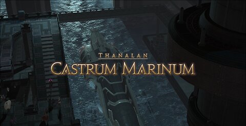 Final Fantasy 14 Castrum Marinum