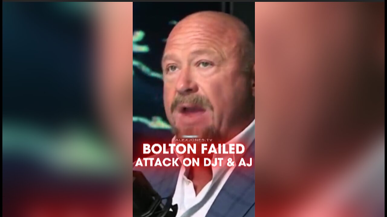 Alex Jones: Bolton & Deep State Tried To Frame Trump Team & Alex Jones as Russian Agents - 8/22/25