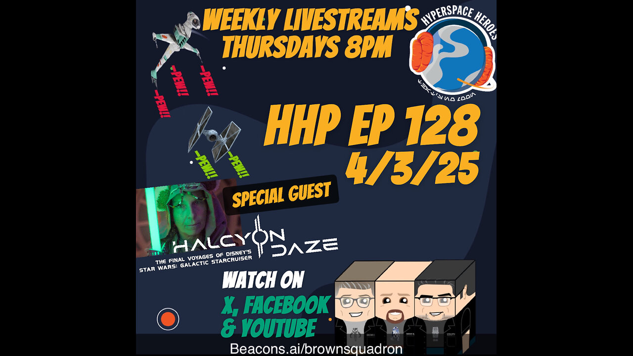 Hyperspace Heroes Podcast Episode 128 - Halcyon Daze