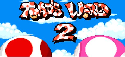 I Hope the Internet Doesn't Oppress Toad (Part 2) | Toad's World 2 (SMW ROM Hack)