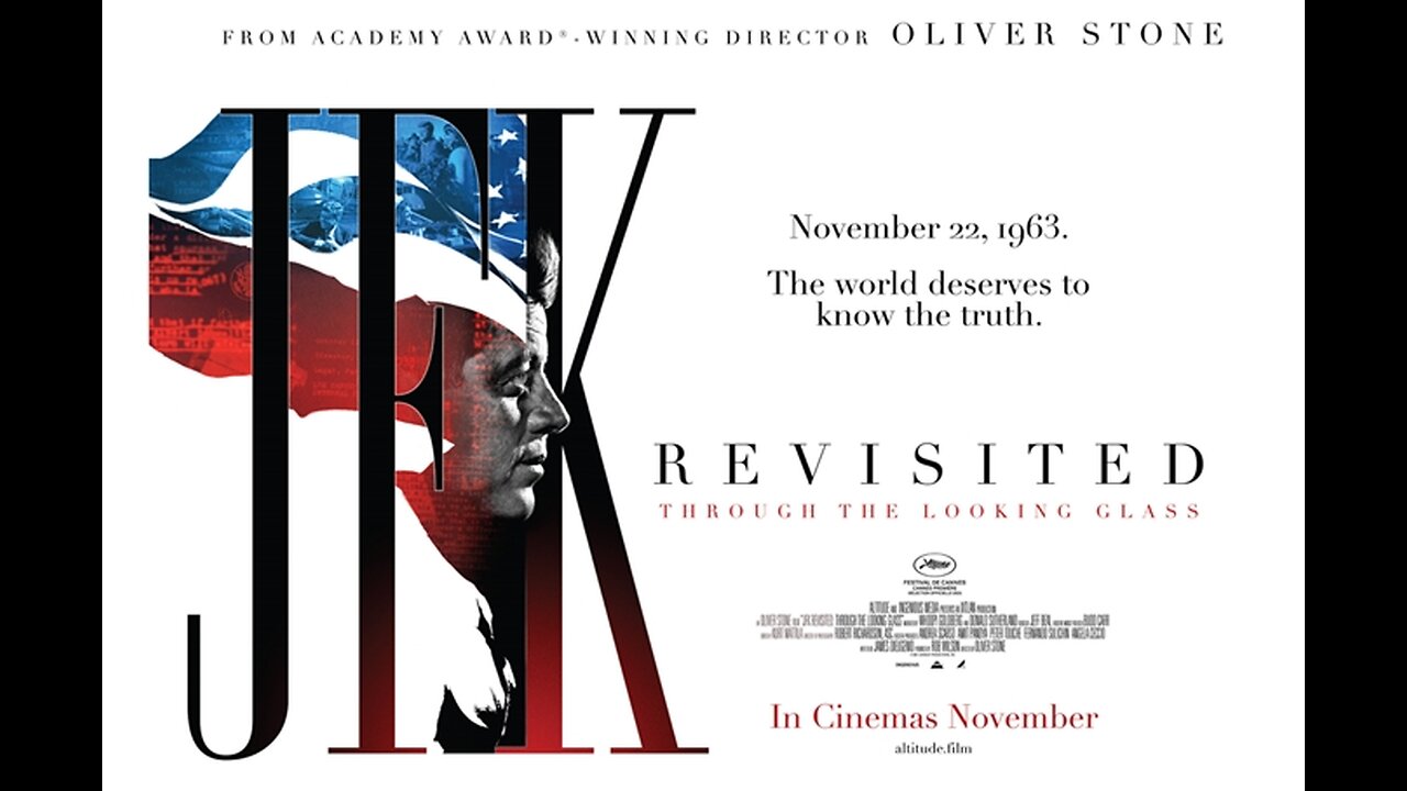JFK Revisited: Through the Looking Glass