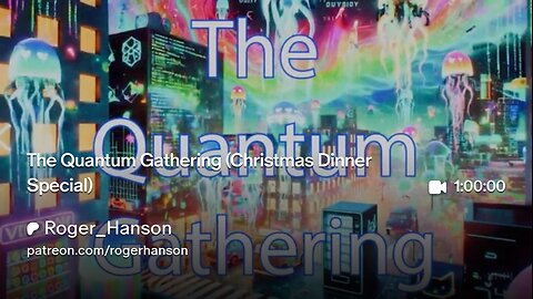 The Quantum Gathering