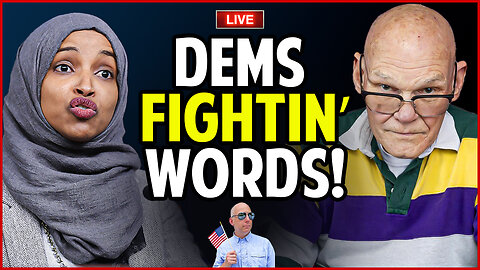 🔴 Carville Goes Off on Ilhan Omar Sparking Democrat Civil War!