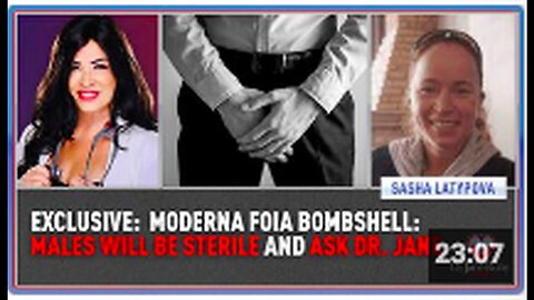 "Breaking News: Moderna FOIA Revelation Suggests Male Sterilization Risk"