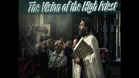 The Vision of the High Priest