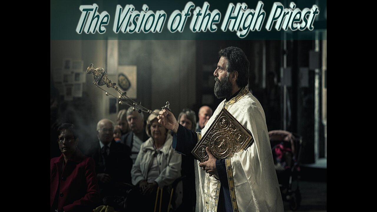 The Vision of the High Priest