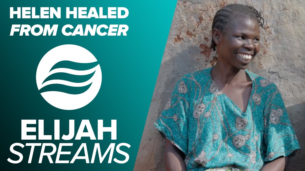 ElijahStreams Features: Helen Healed from Cancer