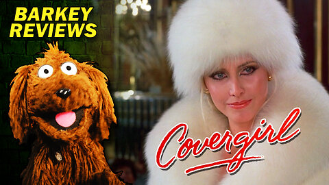 Was the 80's Fashion Scene Hot or Not? "Covergirl" (1984) Movie Review