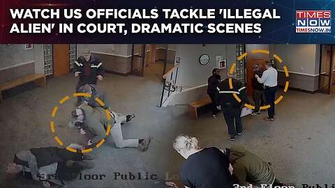 Trump's Immigration Agents Tackle 'Illegal Alien' Inside Court Building| Dramatic Footage Out