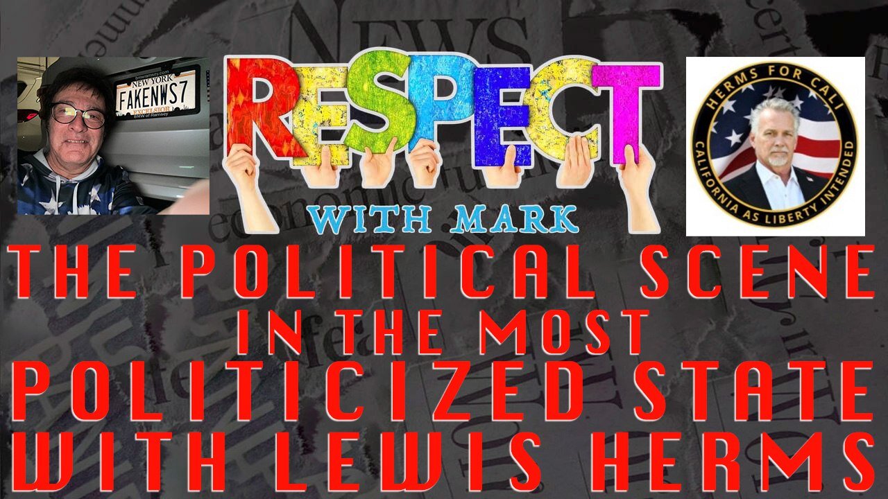 RESPECT With Mark: Lewis Herms - The Political Scene in The Most Politicized State, 8pm EST