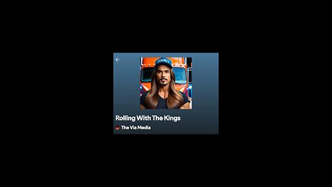 "Rolling With The Kings" by: The Via Media