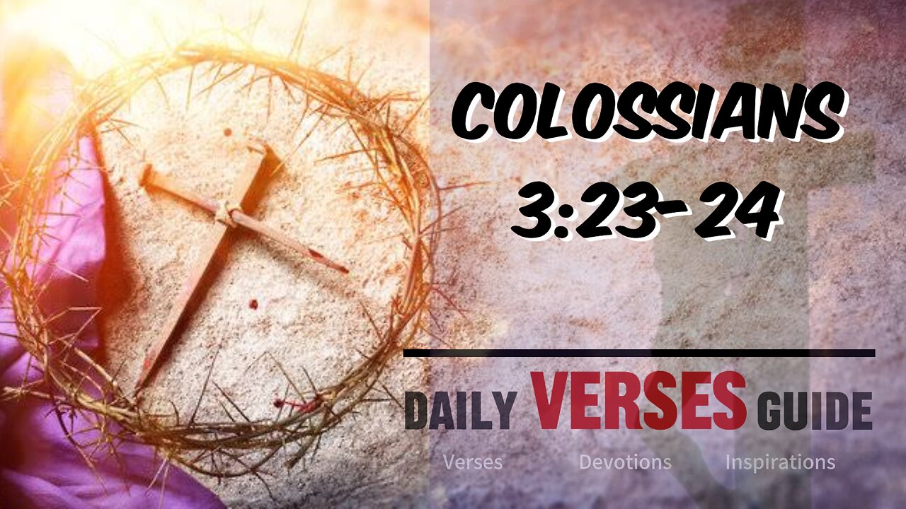Colossians 3:23-24