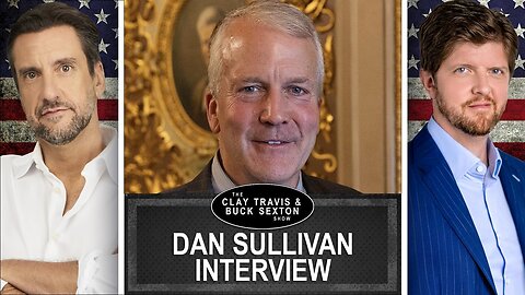 Sen. Dan Sullivan on How Trump's OBBB Unleashes American Energy | Clay and Buck
