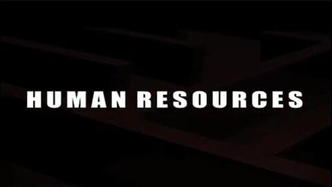 Human Resources ! Documentary