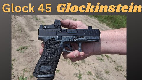 Glock45 the Glockinstein