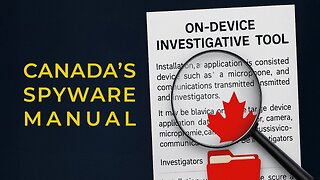 Canada's Spyware Manual the RCMP and ODIT