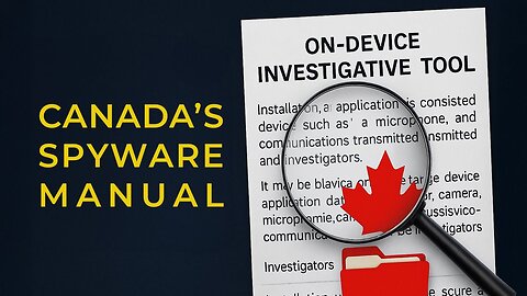 Canada's Spyware Manual the RCMP and ODIT