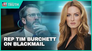 REP TIM BURCHETT ON BLACKMAIL