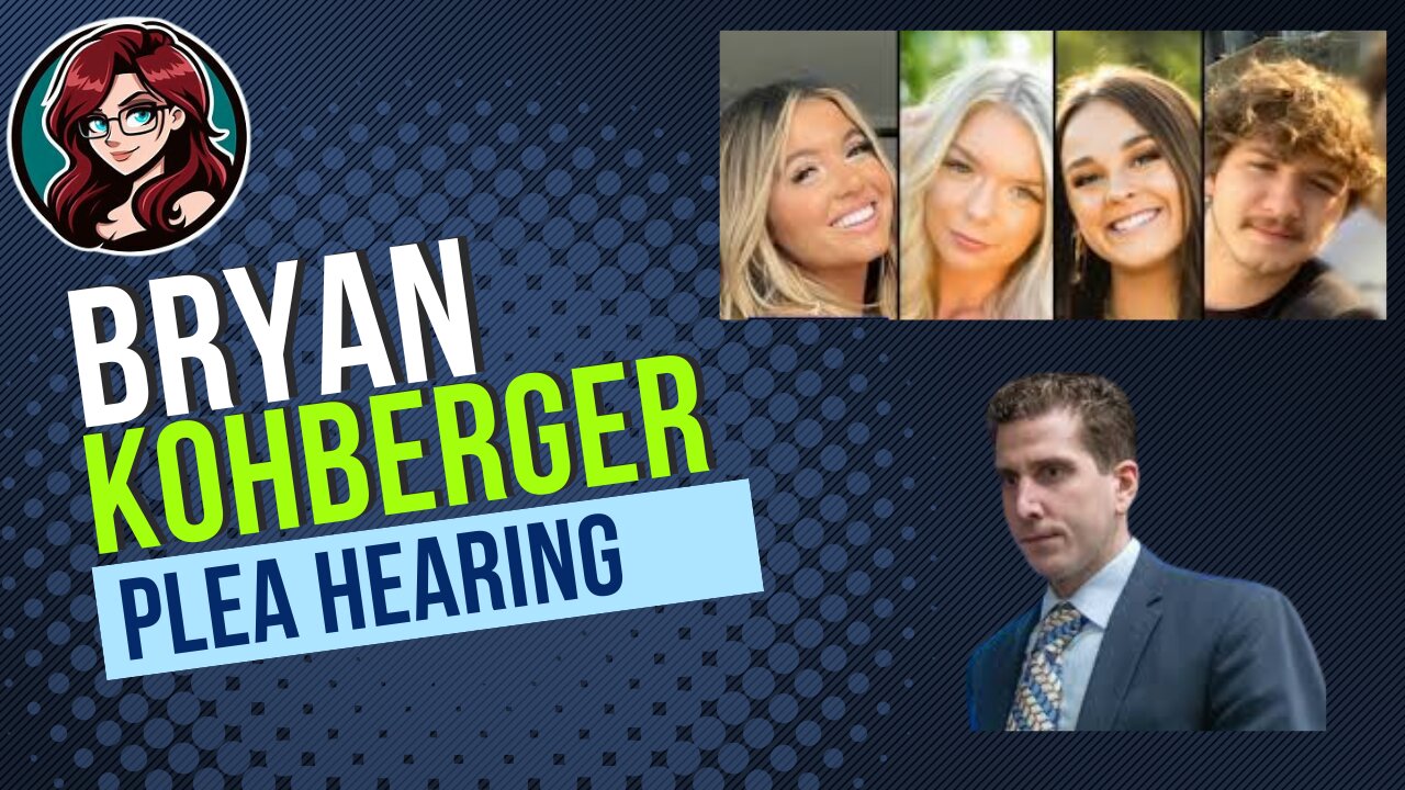 Bryan Kohberger Plea Hearing