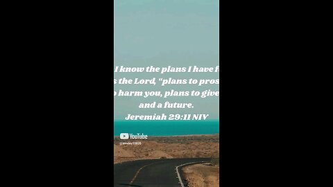 Scripture of the day is Jeremiah 29:11