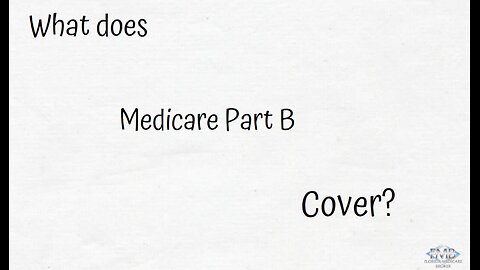 What Does Part B Cover