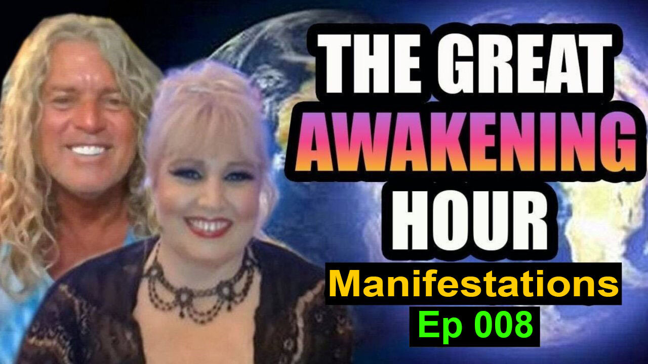 The In5D GREAT AWAKENING Hour - Manifestations