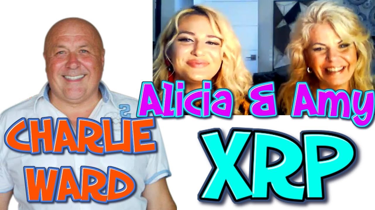 ALICIA & AMY TALK XRP WITH CHARLIE WARD