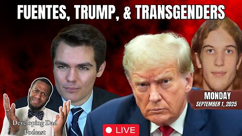 Nick Fuentes Calls Out Black People; Trump Calls Out Big Pharma; Left Lies About Transgenders