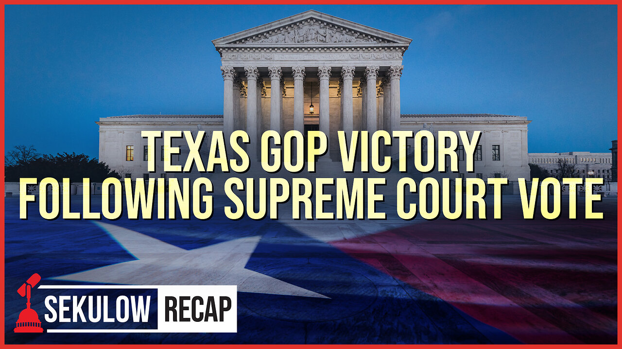 Texas GOP Victory Following Supreme Court Vote