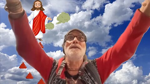 Santos Bonacci: Jesus played with his dick in the clouds, came to poo and fart.