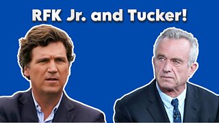 RFK Jr. and TUCKER! - Big Pharma, Vaccines and more!